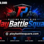 PlayBattleSquare.com: The Ultimate 2026 Guide to Gaming, Strategies, and Community