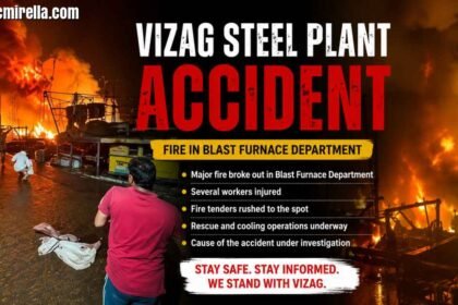 Vizag Steel Plant Accident: Complete Details, Cause, Death Toll, Investigation & Latest Updates